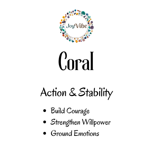 Coral – Courage & Stability