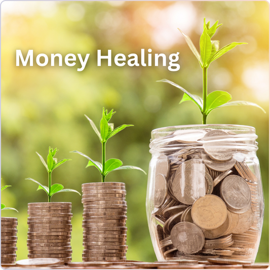 Money Healing - Clear Financial Blocks