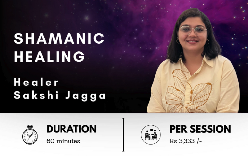 Shamanic Healing By Sakshi Jagga