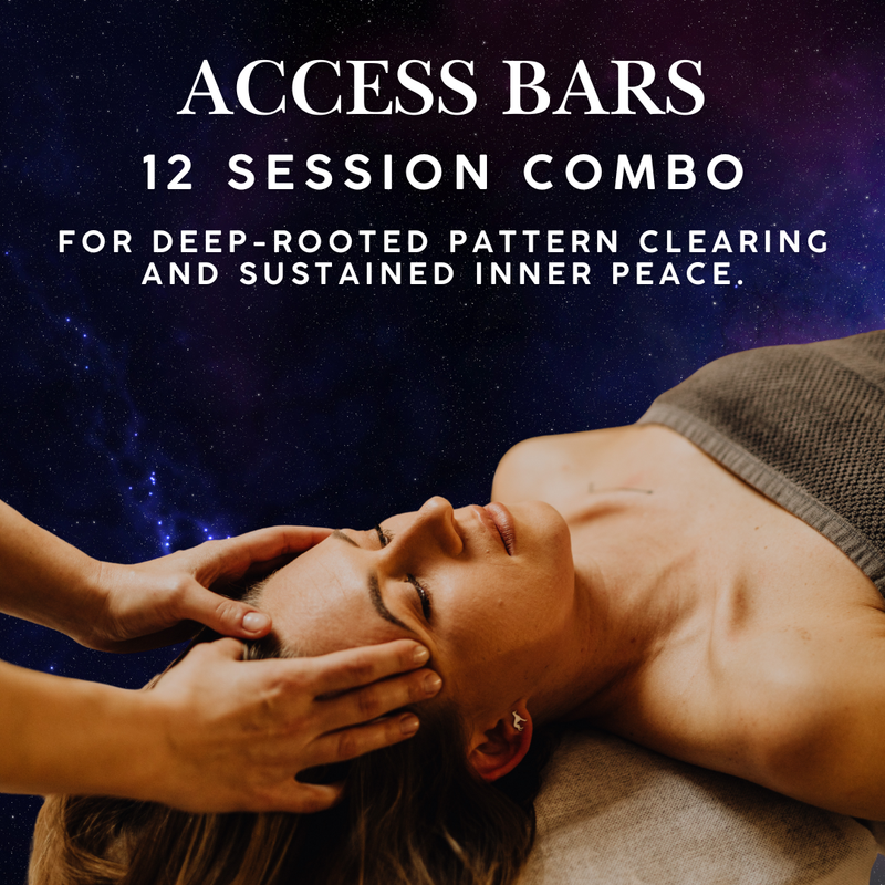 Access Bars (12 session Combo) - For deep-rooted pattern clearing and sustained inner peace