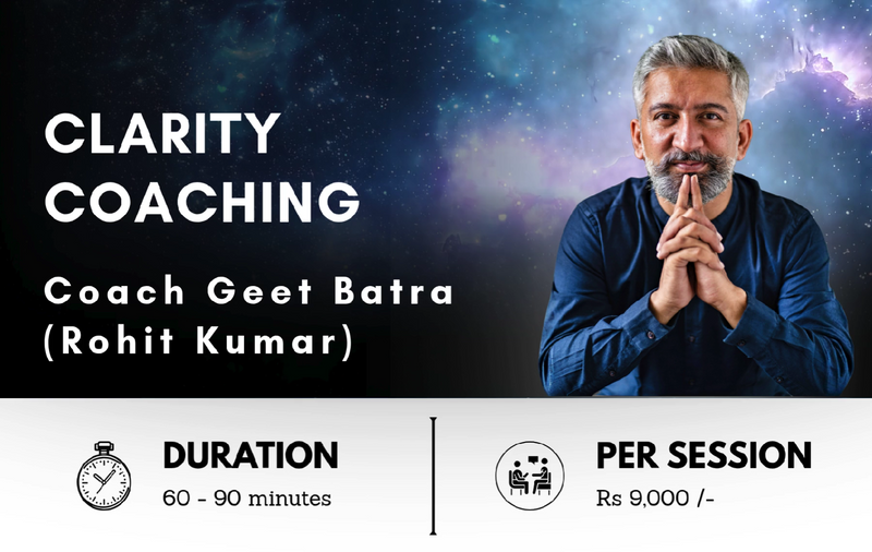 Clarity Coaching by Geet Batra (Rohit Kumar)