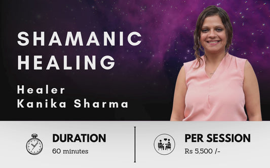 Shamanic Healing by Kanika Sharma