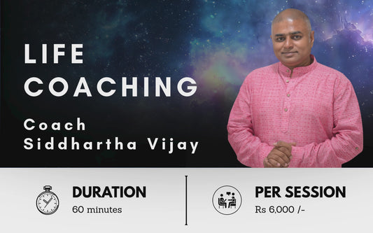 Life Coaching By Siddhartha Vijay